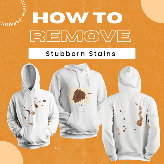How to Remove Stubborn Stains from Clothes: A Comprehensive Guide
